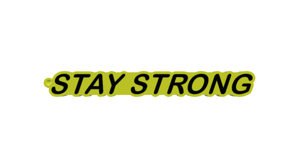 Μπρελόκ Κλειδιών "Stay Strong"